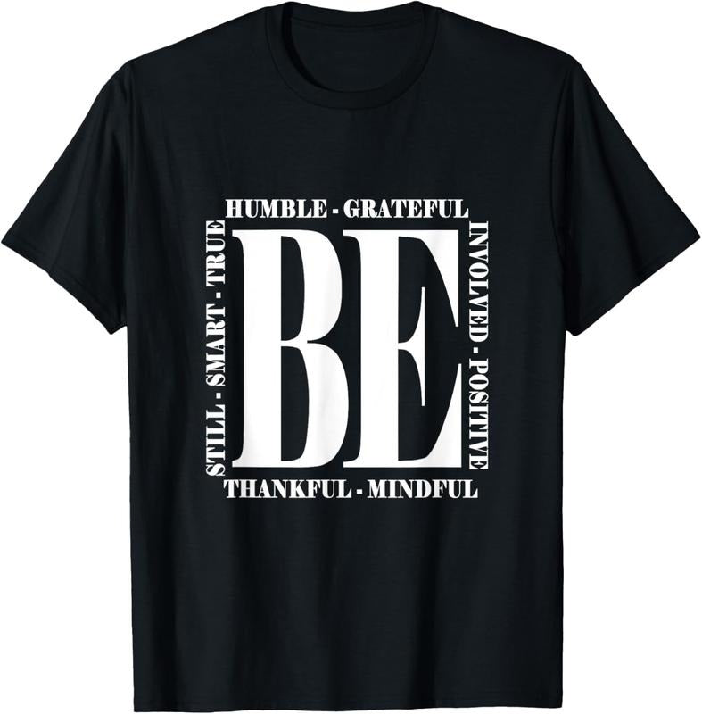100% Cotton Be Humble - Be Positive Inspirational Quote - Classic T-Shirt Hoodie, Sweatshirt | DripVista.com