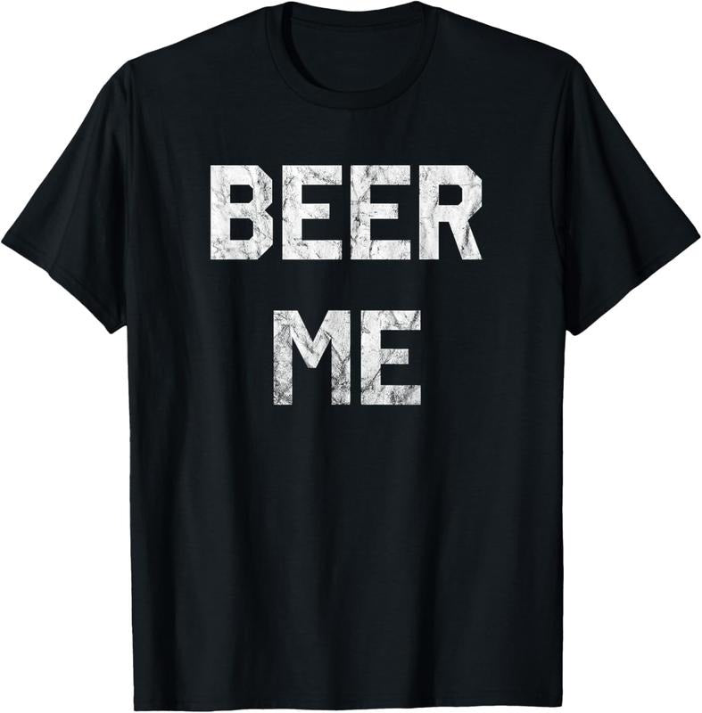 100% Cotton Beer Me T-Shirt Funny Beer Drinking T-Shirt T-Shirt Hoodie, Sweatshirt | DripVista.com