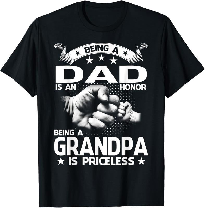 100% Cotton Being A Dad Is An Honor Being A Grandpa Is Priceless T-Shirt