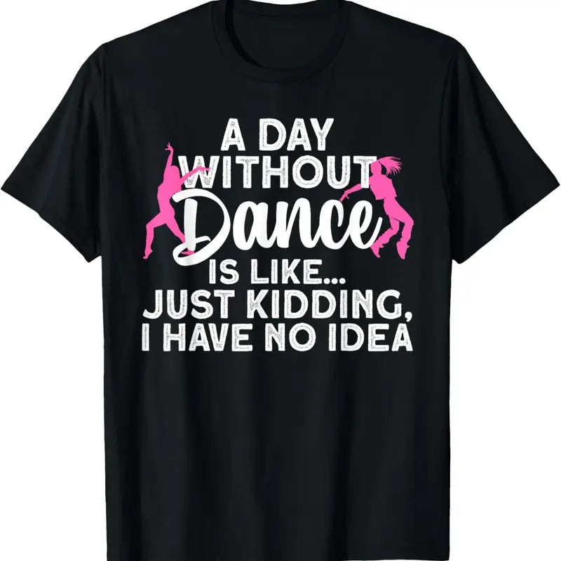 100% Cotton Best Dance Design For Women Girls Dancer Dancing Dance Lover T-Shirt Hoodie, Sweatshirt | DripVista.com