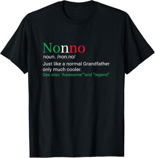 100% Cotton Best Funny Nonno Italian Grandfather Definition Gift T-Shirt T-Shirt Hoodie, Sweatshirt | DripVista.com