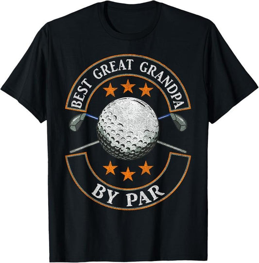 100% Cotton Best Great Grandpa By Par Golf Lover Sports Fathers Day Gift T-Shirt