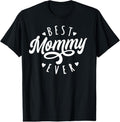 [100% Cotton]Best Mommy Ever - Modern Calligraphy Font TNF'WB shield Day Mommy T-Shirt
