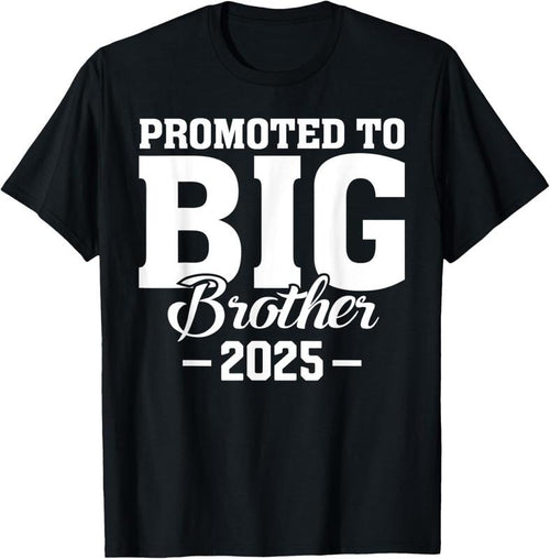 100% Cotton Big Brother 2025 Shirt Finally Promoted To Big Brother 2025 T-Shirt Hoodie, Sweatshirt | DripVista.com