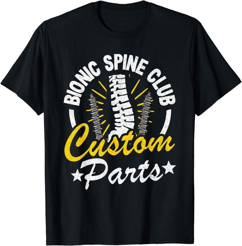 [100% Cotton]Bionic Spine Club Customs Parts Funny Back Surgery Recovery T-Shirt Hoodie, Sweatshirt | DripVista.com