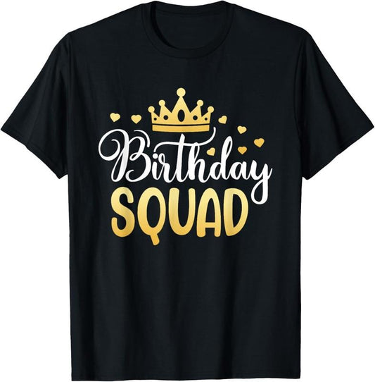 100% Cotton Birthday Squad Party Matching Family Group Funny Bday Team T-Shirt