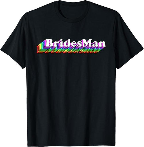 100% Cotton Bridesman Bachelorette Party Proposal Gay Wedding Bridesmaid T-Shirt Hoodie, Sweatshirt | DripVista.com