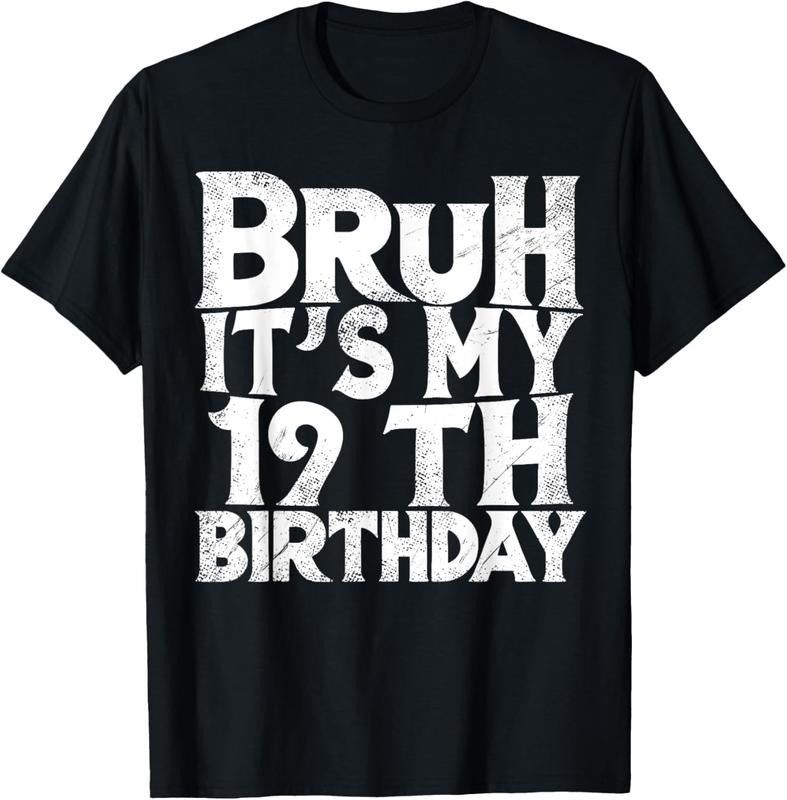 100% Cotton Bruh It's My 19th Birthday 19 year Old Birthday T-Shirt Hoodie, Sweatshirt | DripVista.com
