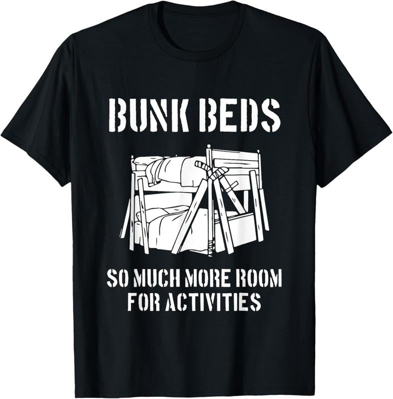 100% Cotton Bunk Beds Funny Awesome T-Shirt More Room for Activities Tee T-Shirt Hoodie, Sweatshirt | DripVista.com