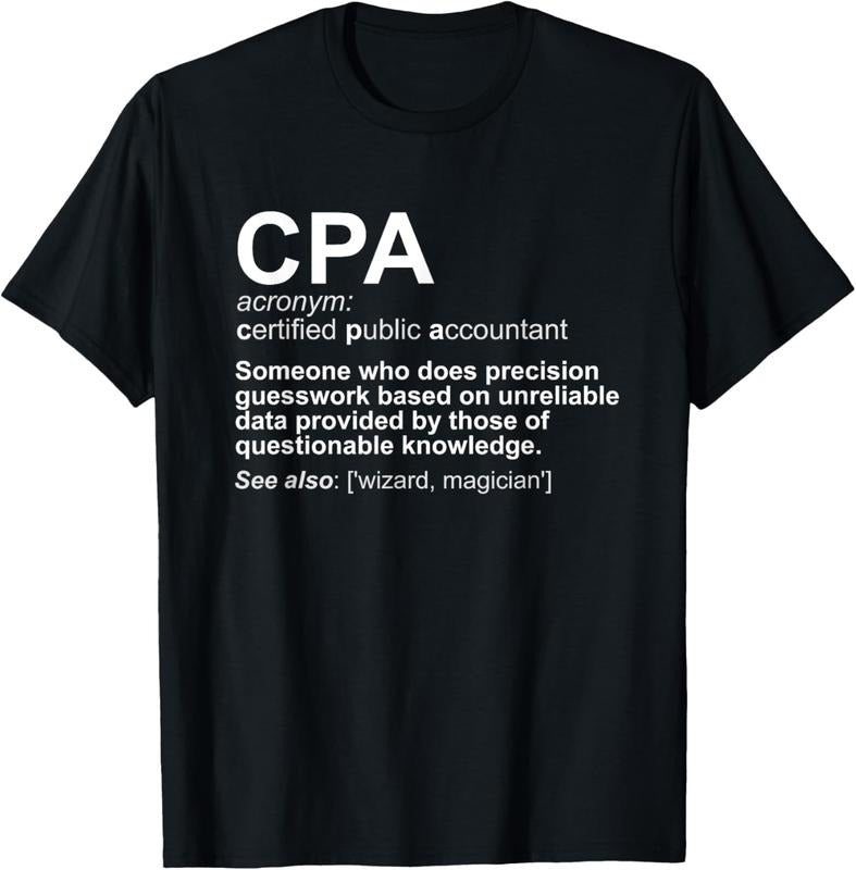 100% Cotton CPA Certified Public Accountant Definition Funny T-Shirt T-Shirt Hoodie, Sweatshirt | DripVista.com