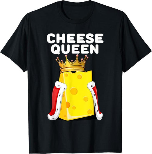 100% Cotton Cheese Queen | Womens Cheese Lover Shirt | Cute Cheese T-Shirt