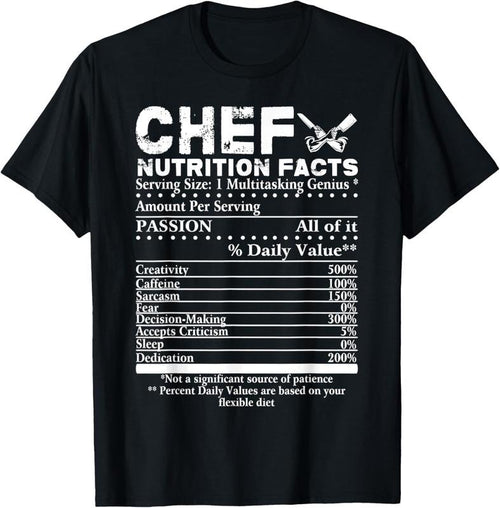 100% Cotton Chef Nutrition Facts T-Shirt Cool Chef Tee Gift For Chefs T-Shirt Hoodie, Sweatshirt | DripVista.com