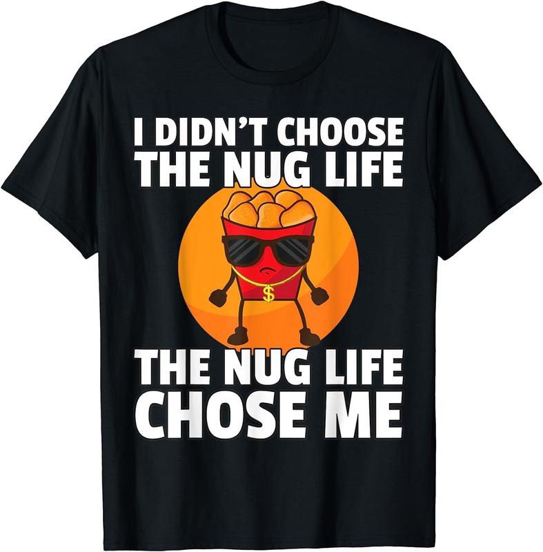 [100% Cotton]Chicken Nugget Shirt Nug Life Tenders Gangster Lovers Tee T-Shirt Hoodie, Sweatshirt | DripVista.com