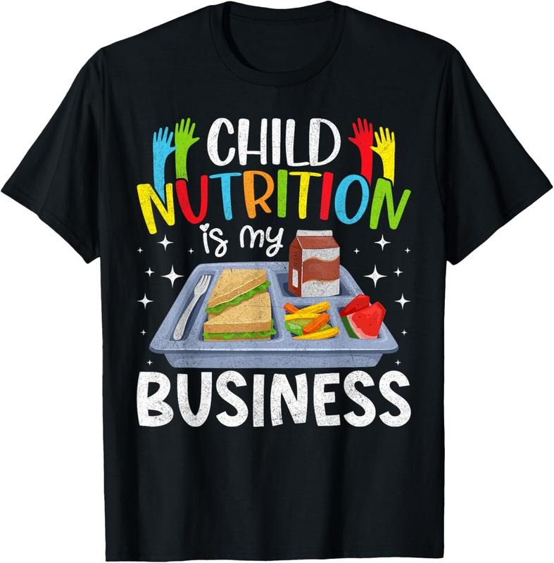 100% Cotton Child Nutrition Is My Business Lunch Ladies Cafeteria Crew T-Shirt Hoodie, Sweatshirt | DripVista.com