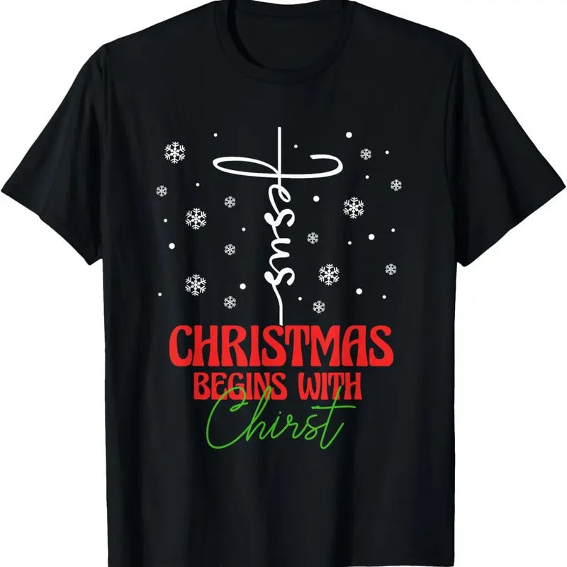 100% Cotton Christmas Begins With Christ Cross Christian Religious Xmas T-Shirt Hoodie, Sweatshirt | DripVista.com