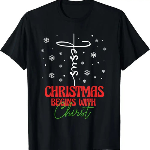 100% Cotton Christmas Begins With Christ Cross Christian Religious Xmas T-Shirt Hoodie, Sweatshirt | DripVista.com