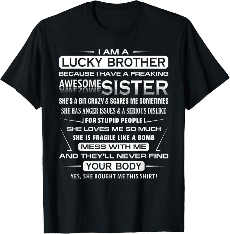 100% Cotton Christmas Funny For Brother From Sister I Am A Lucky Brother T-Shirt Hoodie, Sweatshirt | DripVista.com