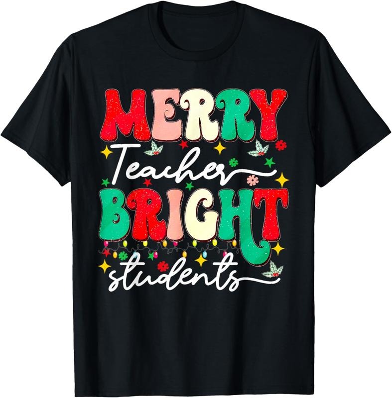 100% Cotton Christmas Merry Teacher Bright Students Funny Teaching Gifts T-Shirt Hoodie, Sweatshirt | DripVista.com