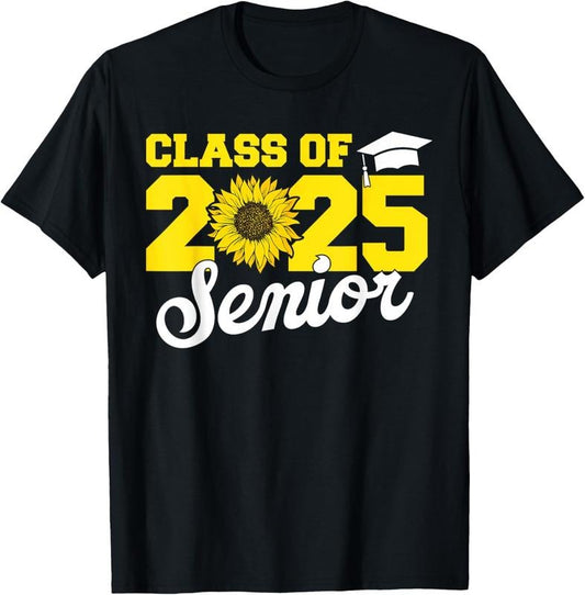 100% Cotton Class of 2025 Senior 2025 Sunflower Back To School 2025 Girl T-Shirt