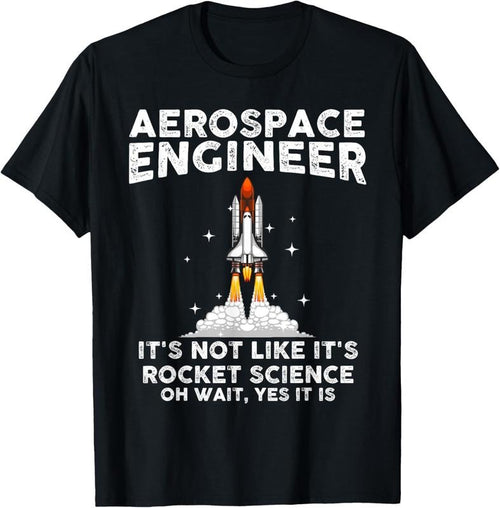 100% Cotton Cool Aerospace Engineer For Men Women Rocket Scientist Space T-Shirt Hoodie, Sweatshirt | DripVista.com