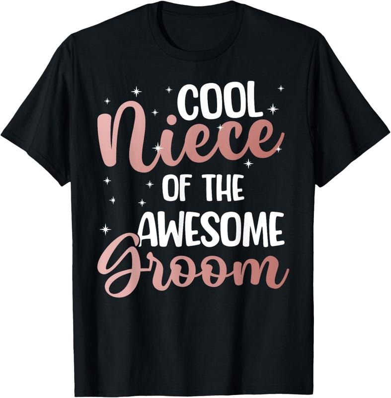 100% Cotton Cool Niece Of The Groom Niece Groom's Niece T-Shirt