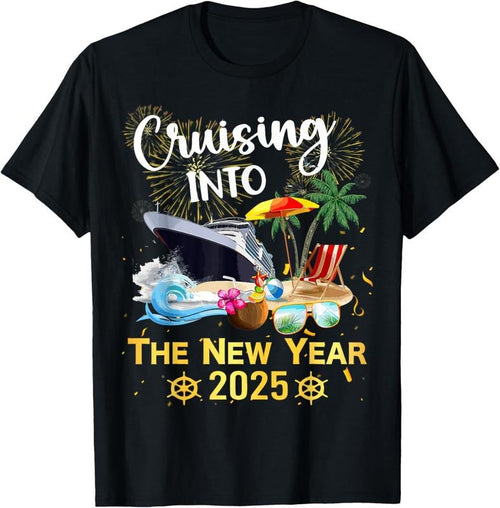 100% Cotton Cruising Into The New Year 2025 T-Shirtstyle{n002}2 T-Shirts, Hoodie, Sweatshirt | DripVista.com