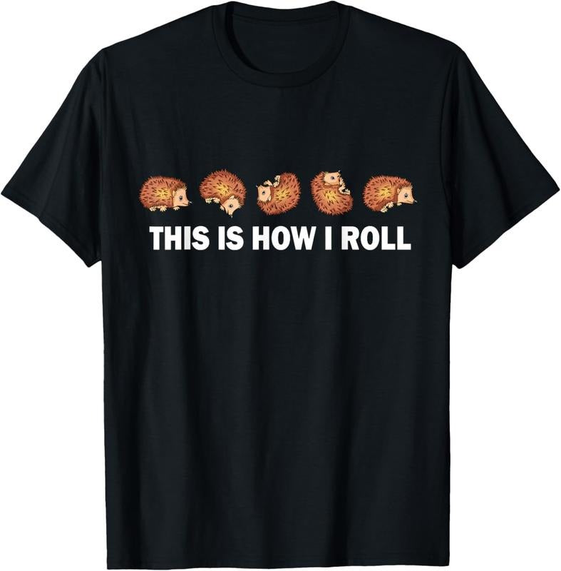 100% Cotton Cute Hedgehog  This Is How I Roll Hedgehog T-Shirt Hoodie, Sweatshirt | DripVista.com