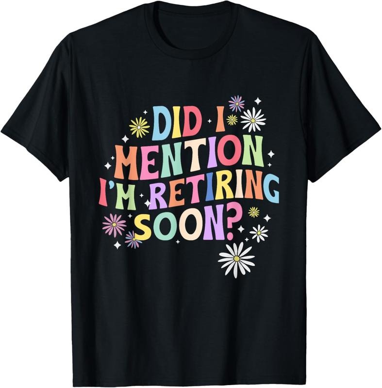 100% Cotton Did I Mention I'm Retiring Soon Retro Groovy Retirement T-Shirt Hoodie, Sweatshirt | DripVista.com