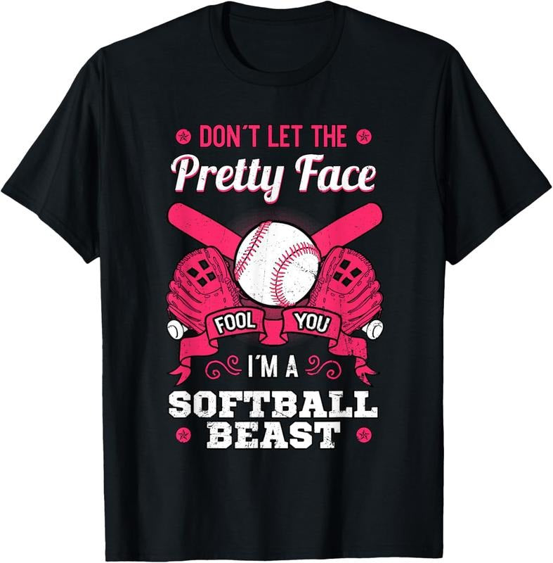 100% Cotton Don't Let The Pretty Face Fool You Softball Beauty Girl T-Shirt Hoodie, Sweatshirt | DripVista.com