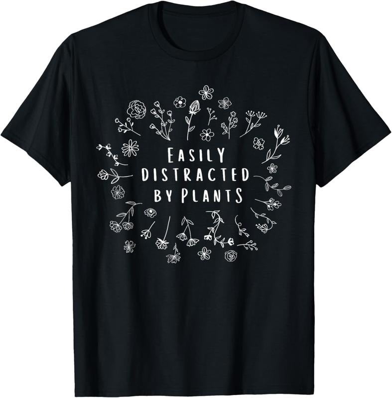 100% Cotton Easily Distracted By Plants Gardener Gifts Gardening Garden T-Shirt Hoodie, Sweatshirt | DripVista.com