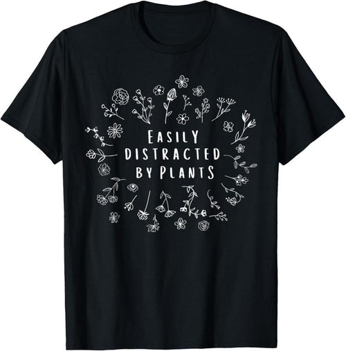 100% Cotton Easily Distracted By Plants Gardener Gifts Gardening Garden T-Shirt Hoodie, Sweatshirt | DripVista.com