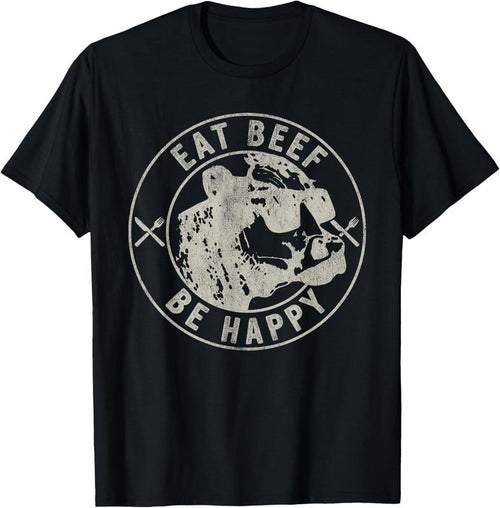 100% Cotton Eat Beef Be Happy Funny Heifer Cow Farmer T-Shirt Hoodie, Sweatshirt | DripVista.com