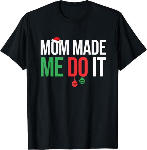 100% Cotton Family Christmas Pajamas Matching Mom Made Me Do It T-Shirt Hoodie, Sweatshirt | DripVista.com