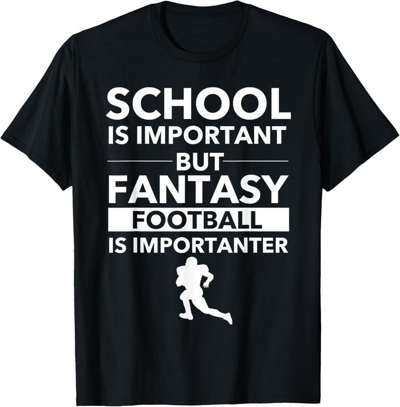 100% Cotton Fantasy Football is Importanter Funny Football Gift T-Shirt Hoodie, Sweatshirt | DripVista.com
