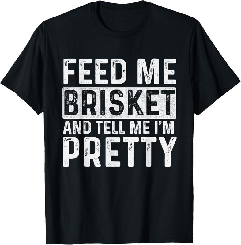 100% Cotton Feed Me Brisket - Pitmaster BBQ Lover Smoker Grilling T-Shirt Hoodie, Sweatshirt | DripVista.com