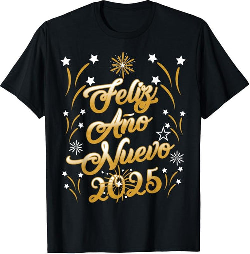 100% Cotton Feliz año nuevo 2025 Happy New Year Spanish Mexican Latin T-Shirt Hoodie, Sweatshirt | DripVista.com
