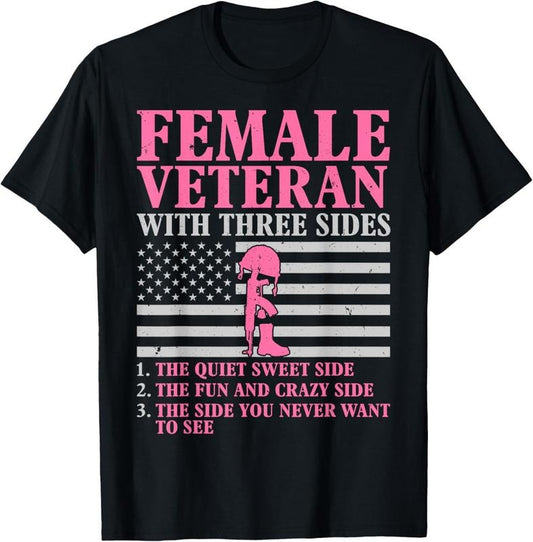 100% Cotton Female Veteran with Three Sides Women Veteran Mother Grandma T-Shirt