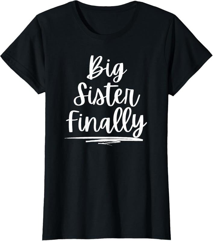 100% Cotton For Girls & New Older Sisters - Big Sister Finally T-Shirt Hoodie, Sweatshirt | DripVista.com