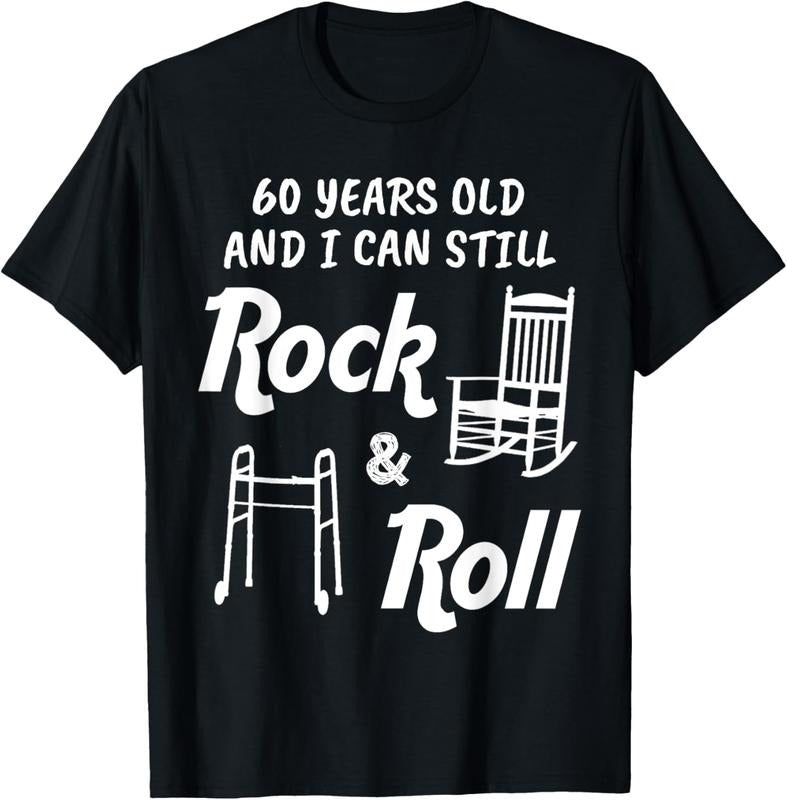 100% Cotton Funny 60th Birthday Gag Gift Rock and Roll T-Shirt Hoodie, Sweatshirt | DripVista.com