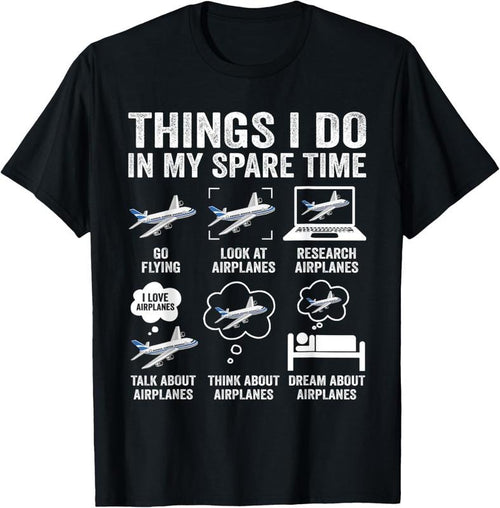 100% Cotton Funny Airplanes Lover Things I Do In My Spare Time Airplane T-Shirt Hoodie, Sweatshirt | DripVista.com