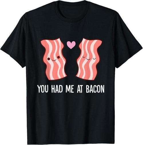 100% Cotton Funny Bacon Lover Breakfast You Had Me At Bacon T-Shirt Hoodie, Sweatshirt | DripVista.com