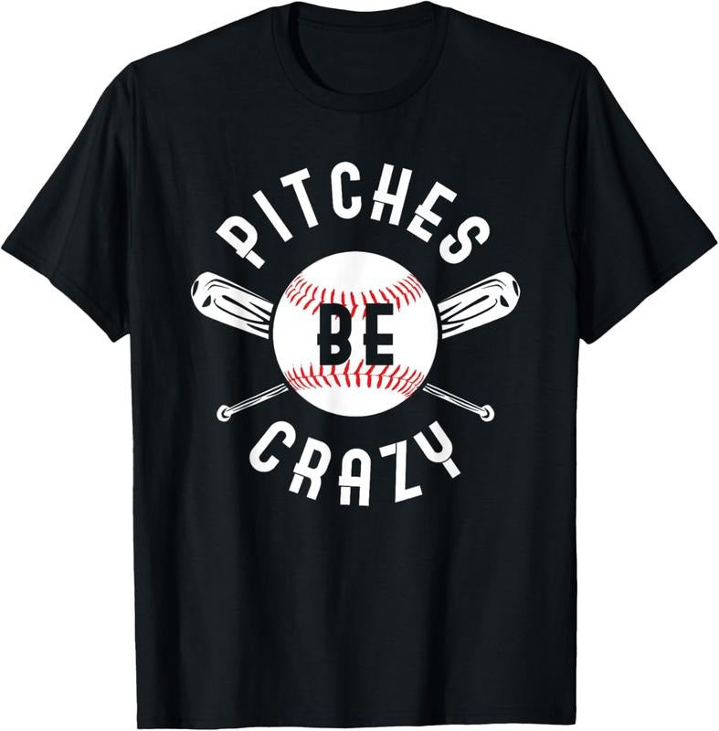 100% Cotton Funny Baseball Bat Pitches Be Crazy T-Shirt Hoodie, Sweatshirt | DripVista.com
