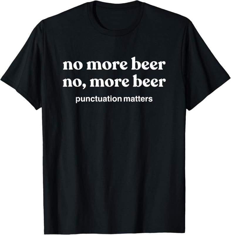 100% Cotton Funny Beer Drinking Gifts Men Women More Beer T-Shirt