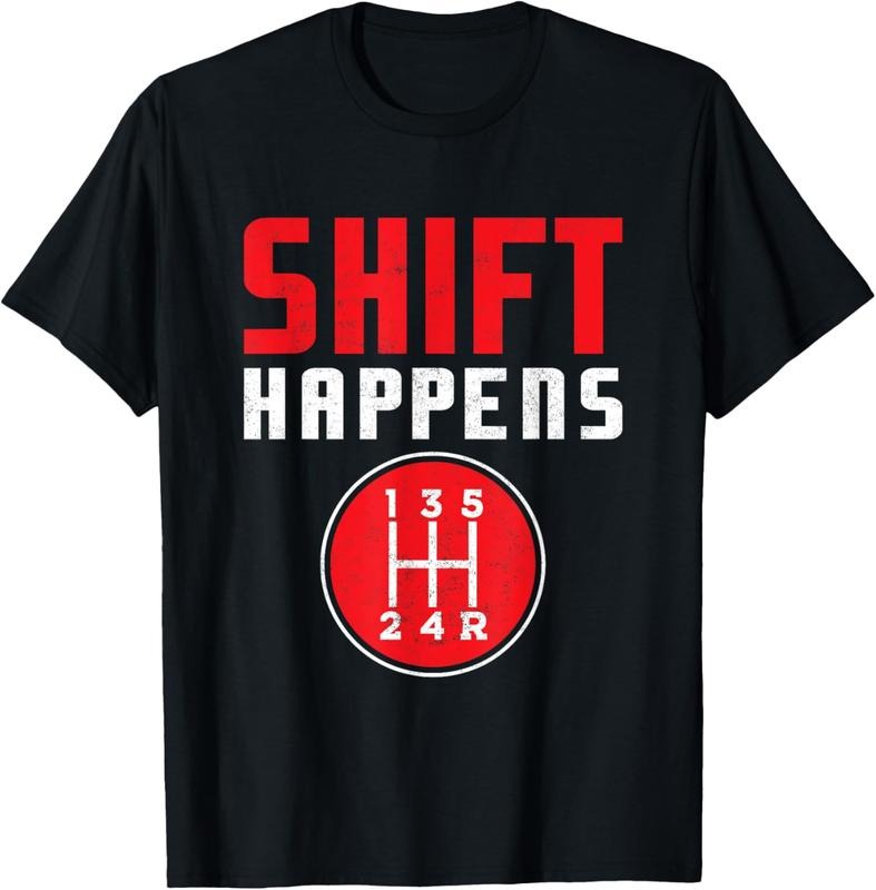 100% Cotton Funny Car Guy Shift Happens Gear Pun Race Driver Racing Men T-Shirt Hoodie, Sweatshirt | DripVista.com