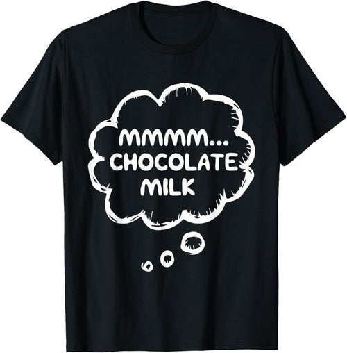 100% Cotton Funny Chocolate Milk Lovers Shirt | mmmm... Chocolate Milk T-Shirt Hoodie, Sweatshirt | DripVista.com