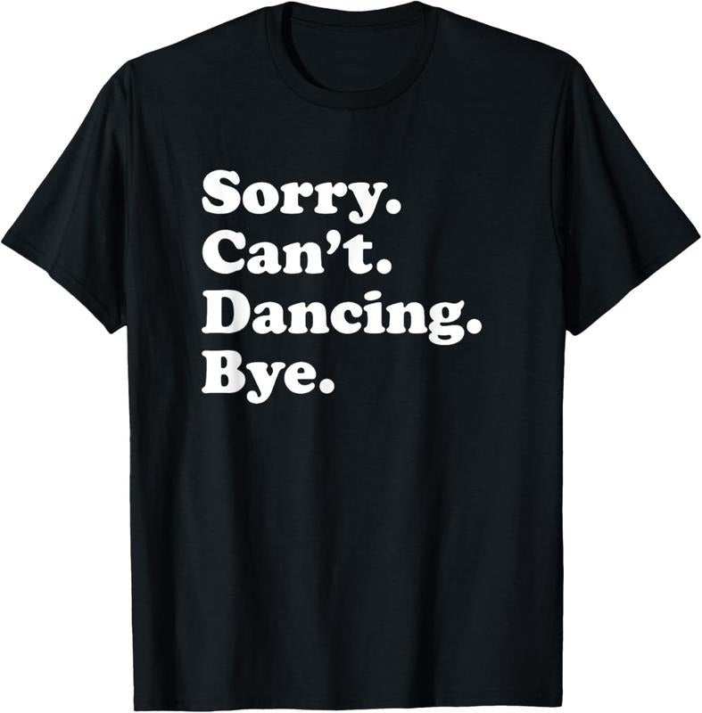 100% Cotton Funny Dancing Dance Gift for Men Women Boys or Girls T-Shirt Hoodie, Sweatshirt | DripVista.com