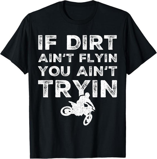 100% Cotton Funny Dirt Bike Riding - MX Motocross Rider Supercross T-Shirt