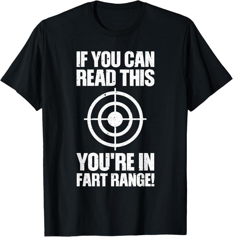 100% Cotton Funny Fart Gift If You Can Read This You're In Fart Range T-Shirt Hoodie, Sweatshirt | DripVista.com