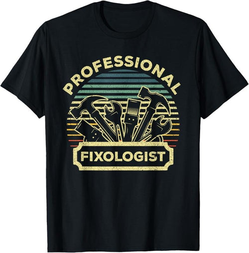 100% Cotton Funny Handyman For Men Women Dad Fixologist Carpenter Tools T-Shirt Hoodie, Sweatshirt | DripVista.com