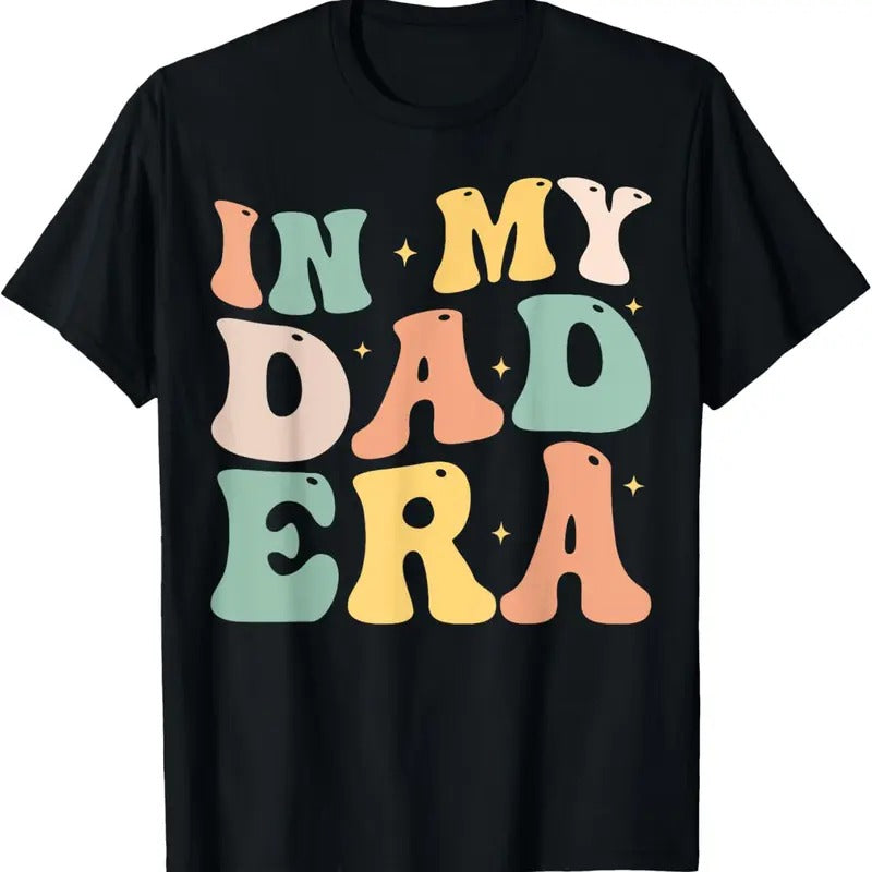 100% Cotton Funny In My Dad Era Lover Groovy Retro Daddy Fathers Day T-Shirt Hoodie, Sweatshirt | DripVista.com